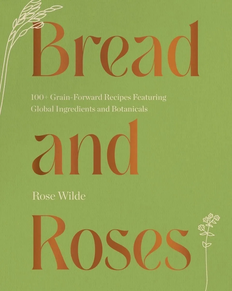 Rose Wilde's 'Bread and Roses'