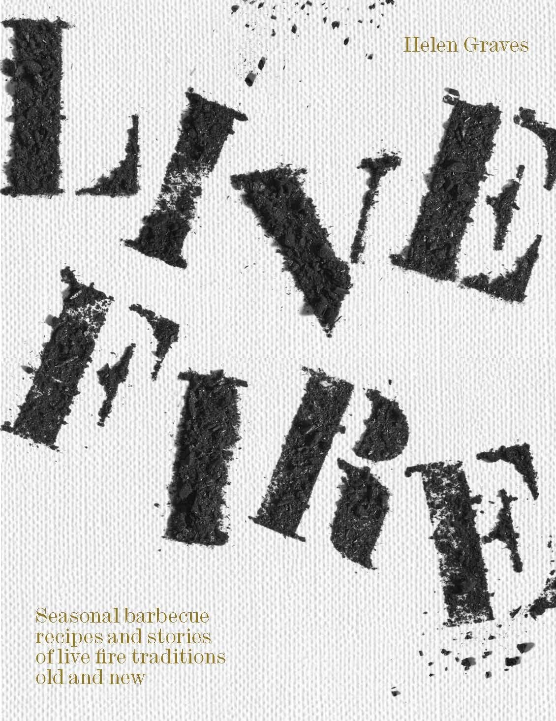 Book excerpt: Helen Graves' "Live Fire"